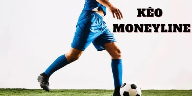 Cách đọc kèo moneyline là gì?